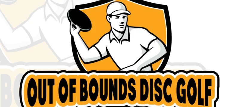 Out Of Bounds Disc Golf